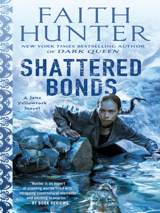 Title details for Shattered Bonds by Faith Hunter - Wait list
